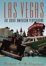 cover of Las Vegas: The Great American Playground