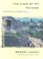 cover of The Land of My Fathers: A Son's Return to the Basque Country