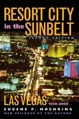 cover of Resort City In The Sunbelt, Second Edition: Las Vegas, 1930-2000