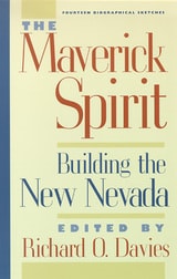 cover of The Maverick Spirit: Building The New Nevada