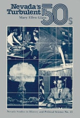 cover of Nevada's Turbulent 50's: Decade Of Political And Economic Change