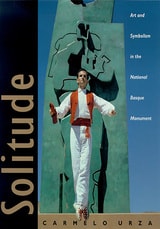 cover of Solitude: Art And Symbolism In The National Basque Monument