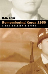 cover of Remembering Korea 1950: A Boy Soldier's Story