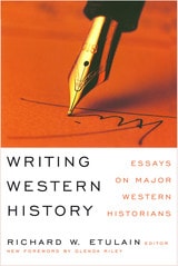 cover of Writing Western History: Essays on Major Western Historians