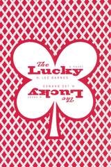 cover of The Lucky: (A Novel)