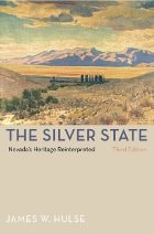 cover of The Silver State, 3rd Edition: Nevada'S Heritage Reinterpreted