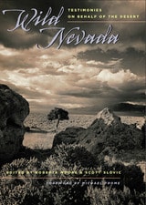 cover of Wild Nevada: Testimonies on Behalf of the Desert