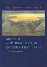 cover of Mapping And Imagination In The Great Basin: A Cartographic History