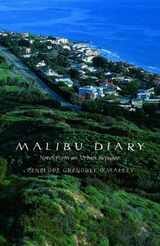 cover of Malibu Diary: Notes From An Urban Refugee