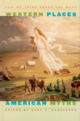 cover of Western Places, American Myths: How We Think About The West