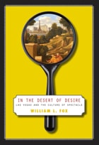 cover of In the Desert of Desire: Las Vegas and the Culture of Spectacle