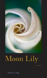 cover of Moon Lily: (a novel)