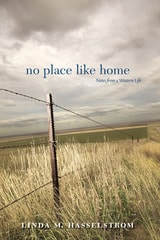 cover of No Place Like Home: Notes from a Western Life