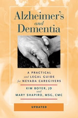 cover of Alzheimer’s and Dementia: A Practical and Legal Guide for Nevada Caregivers