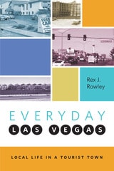 cover of Everyday Las Vegas: Local Life in a Tourist Town