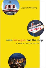 cover of Reno, Las Vegas, and the Strip: A Tale of Three Cities