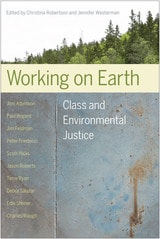 cover of Working on Earth: Class and Environmental Justice