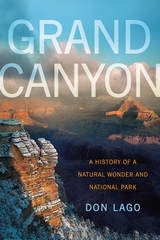 cover of Grand Canyon: A History of a Natural Wonder and National Park