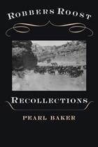 cover of Robbers Roost Recollections