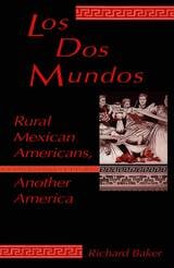 cover of Dos Mundos: Rural Mexican Americans, Another America