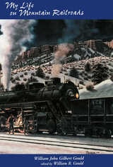 cover of My Life On Mountain Railroads