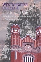 cover of Westminster College Of Salt Lake City