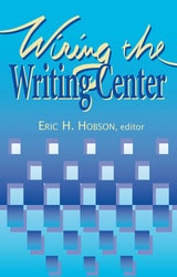 cover of Wiring The Writing Center