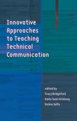 cover of Innovative Approaches to Teaching Technical Communication