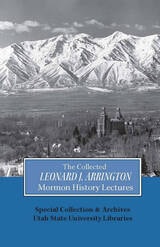 cover of Collected Leonard J. Arrington Mormon History Lectures