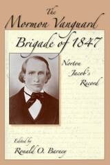 cover of Mormon Vanguard Brigade Of 1847: Norton Jacob's Record