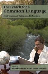 cover of Search for a Common Language: Environmental Writing and Education