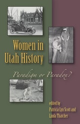 cover of Women In Utah History: Paradigm Or Paradox?