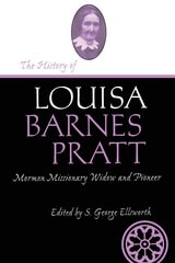 cover of History Of Louisa Barnes Pratt: The Autobiography of a Mormon Missionary Widow and Pioneer