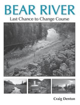 cover of Bear River: Last Chance to Change Course