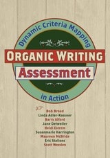cover of Organic Writing Assessment: Dynamic Criteria Mapping in Action