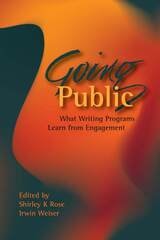 cover of Going Public: What Writing Programs Learn from Engagement