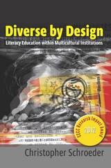 cover of Diverse by Design: Literacy Education within Multicultural Institutions