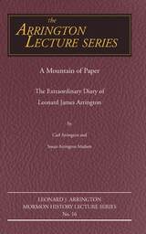 cover of A Mountain of Paper: The Extraordinary Diary of Leonard James Arrington