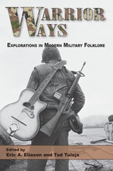 cover of Warrior Ways: Explorations in Modern Military Folklore