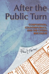 cover of After the Public Turn: Composition, Counterpublics, and the Citizen Bricoleur