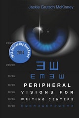 cover of Peripheral Visions for Writing Centers