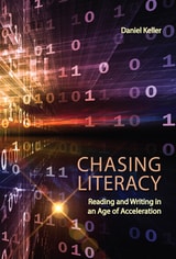 cover of Chasing Literacy: Reading and Writing in an Age of Acceleration