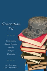 cover of Generation Vet: Composition, Student Veterans, and the Post-9/11 University