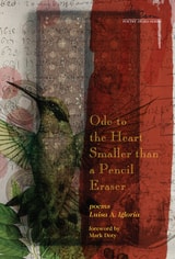 cover of Ode to the Heart Smaller than a Pencil Eraser