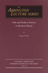 cover of Faith and Doubt as Partners in Mormon History