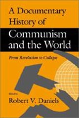 cover of A Documentary History of Communism and the World: From Revolution to Collapse