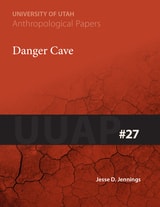 cover of Danger Cave: Anthropological Papers Number 27