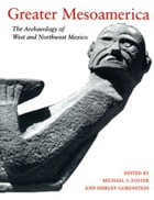 cover of Greater Mesoamerica: The Archaeology of West and Northwest Mexico