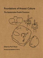 cover of Foundations of Anasazi Culture: The Basketmaker Pueblo Transition