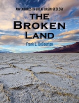 cover of The Broken Land: Adventures in Great Basin Geology
